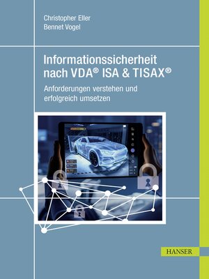 cover image of Informationssicherheit nach VDA&#174; ISA & TISAX&#174;